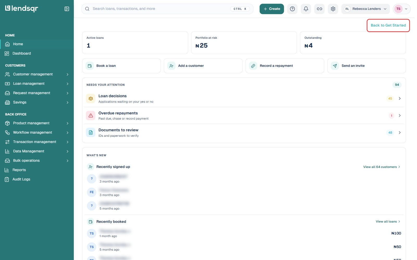 Lendsqr admin console Home page showing the Back to Get Started switch, Active loans, Portfolio at risk, and Outstanding totals, quick action buttons, Needs your attention items, and recently signed up and booked activity