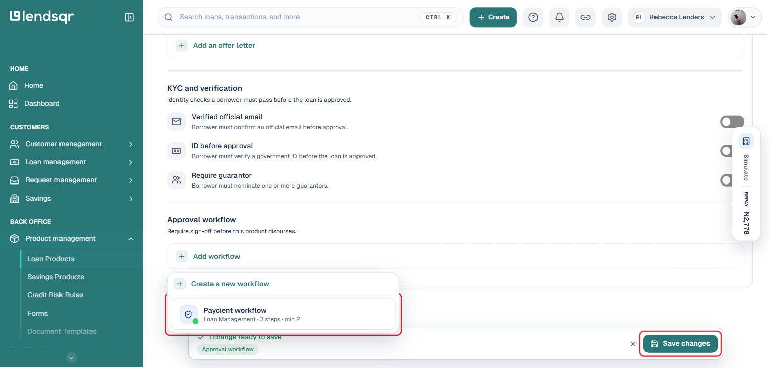 Lendsqr admin console Approval workflow picker with an existing workflow highlighted, and the resulting Save changes bar highlighted