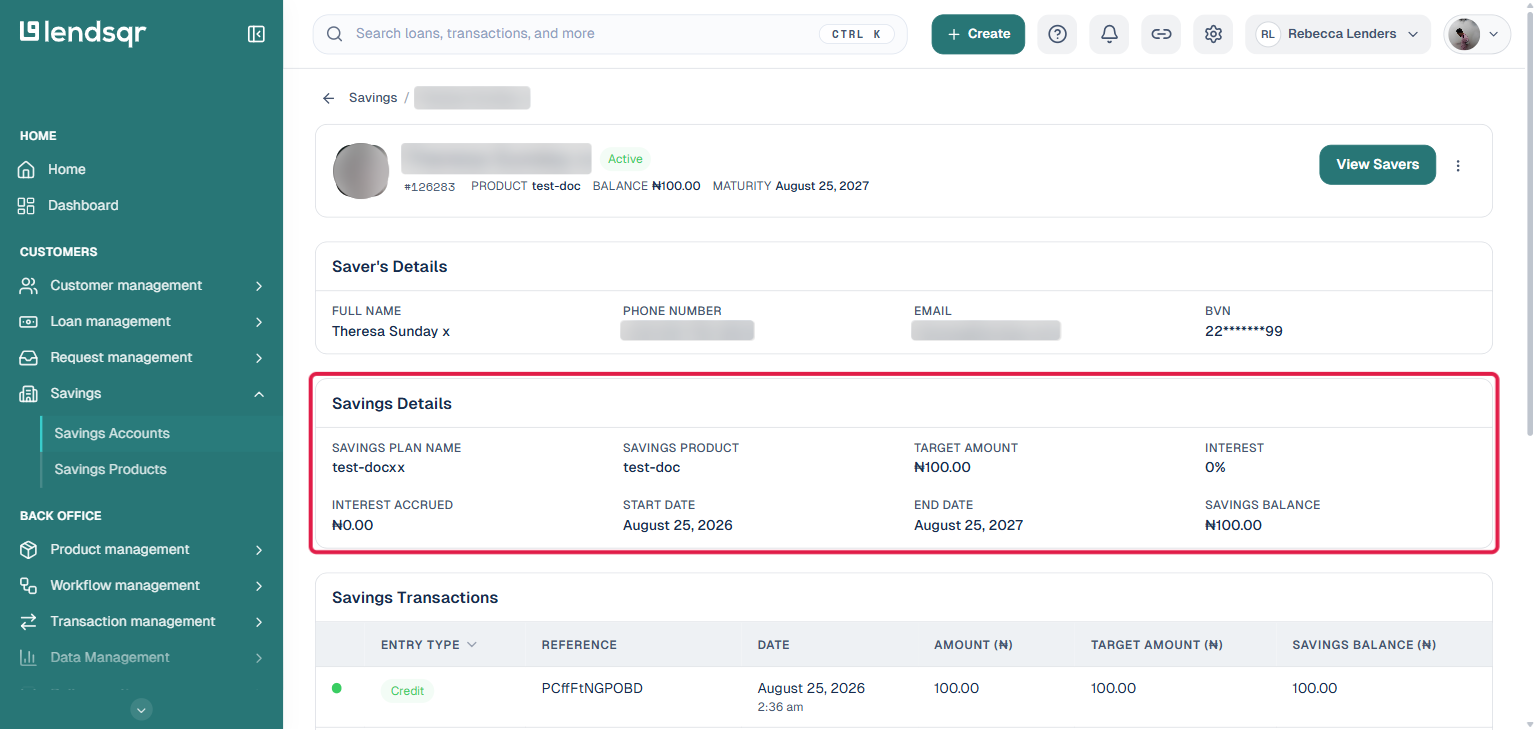 Savings plan details page showing Saver&rsquo;s Details, a highlighted Savings Details section with plan name, product, target, interest, and balance, plus Savings Transactions and Interest Accruals tables