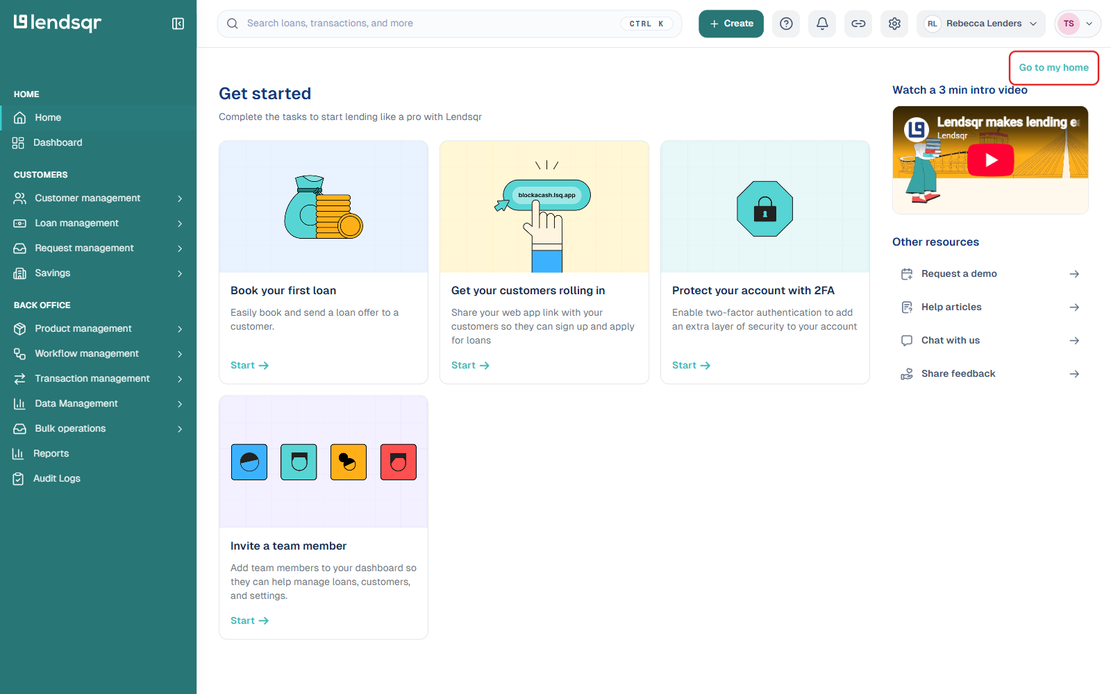 Get started view on the Lendsqr admin console home page with task cards for booking a first loan, sharing the web app link, enabling 2FA, and inviting a team member, with a Go to my home button to switch back to the main dashboard