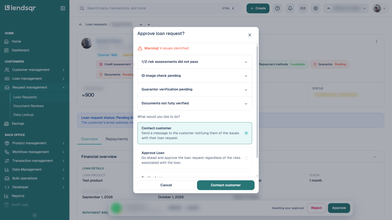 Approve loan request dialog listing four identified issues with options to Contact customer, Approve Loan, or Decline Loan, borrower details blurred