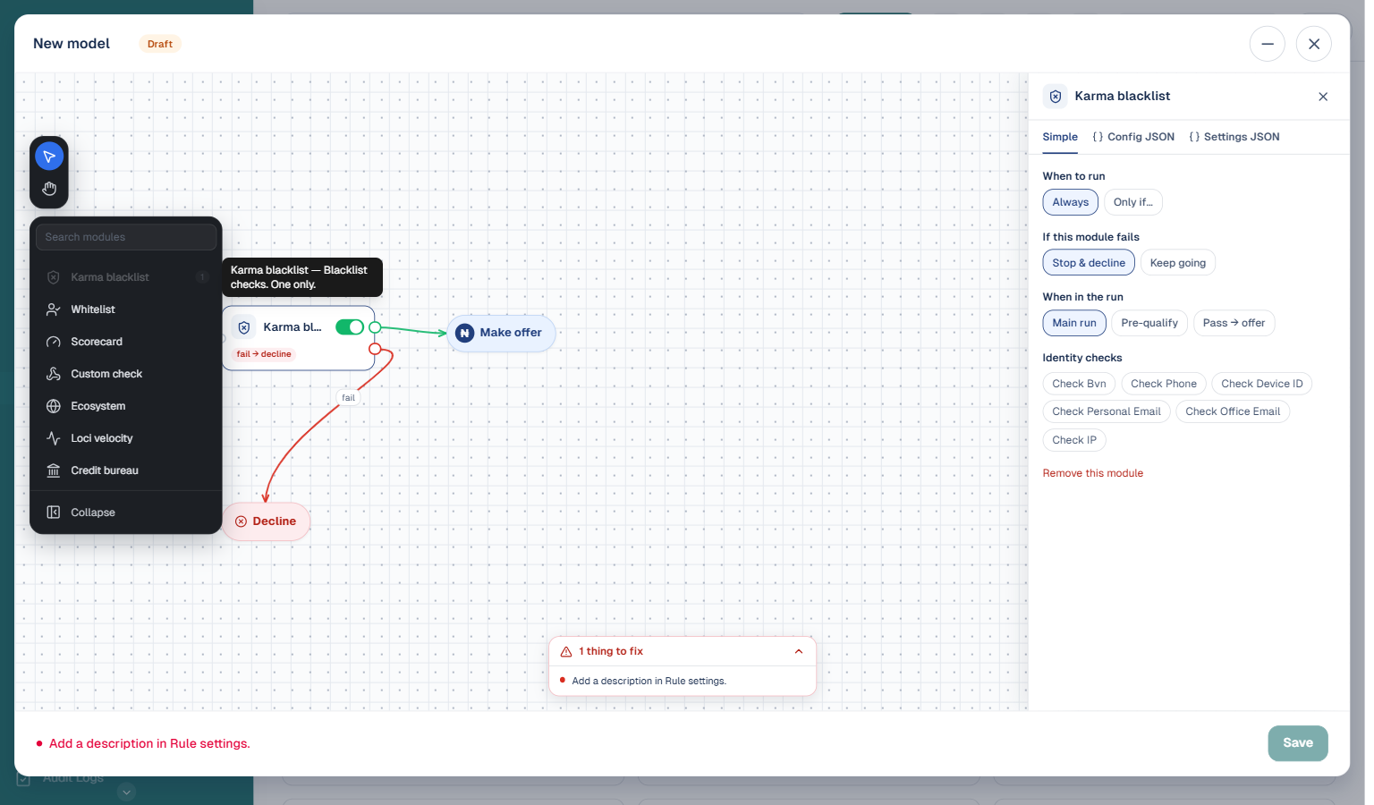 First module, Karma blacklist, added to the canvas and auto-wired with a pass path to Make offer and a fail path to Decline, with its configuration panel open on the right showing When to run, If this module fails, and Identity checks options