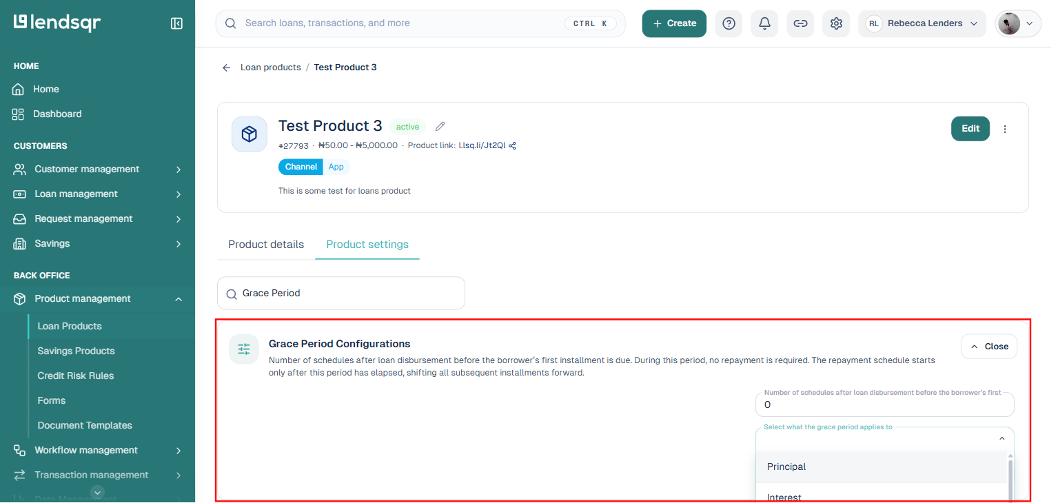 Grace Period Configurations expanded, highlighted, showing the number of schedules field and the applies-to dropdown open with Principal, Interest, and Principal plus Interest options