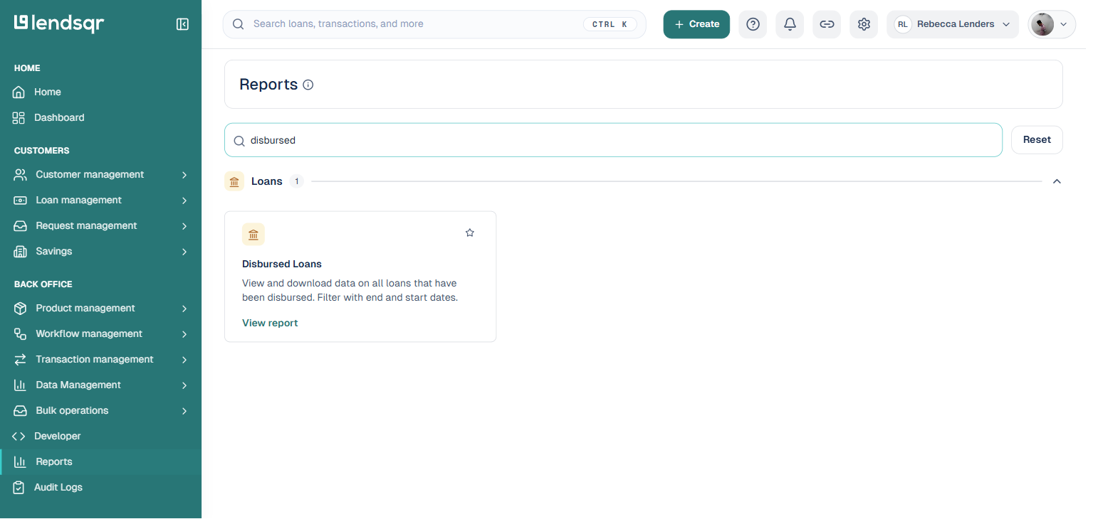 Reports page filtered to disbursed, showing the Disbursed Loans report card