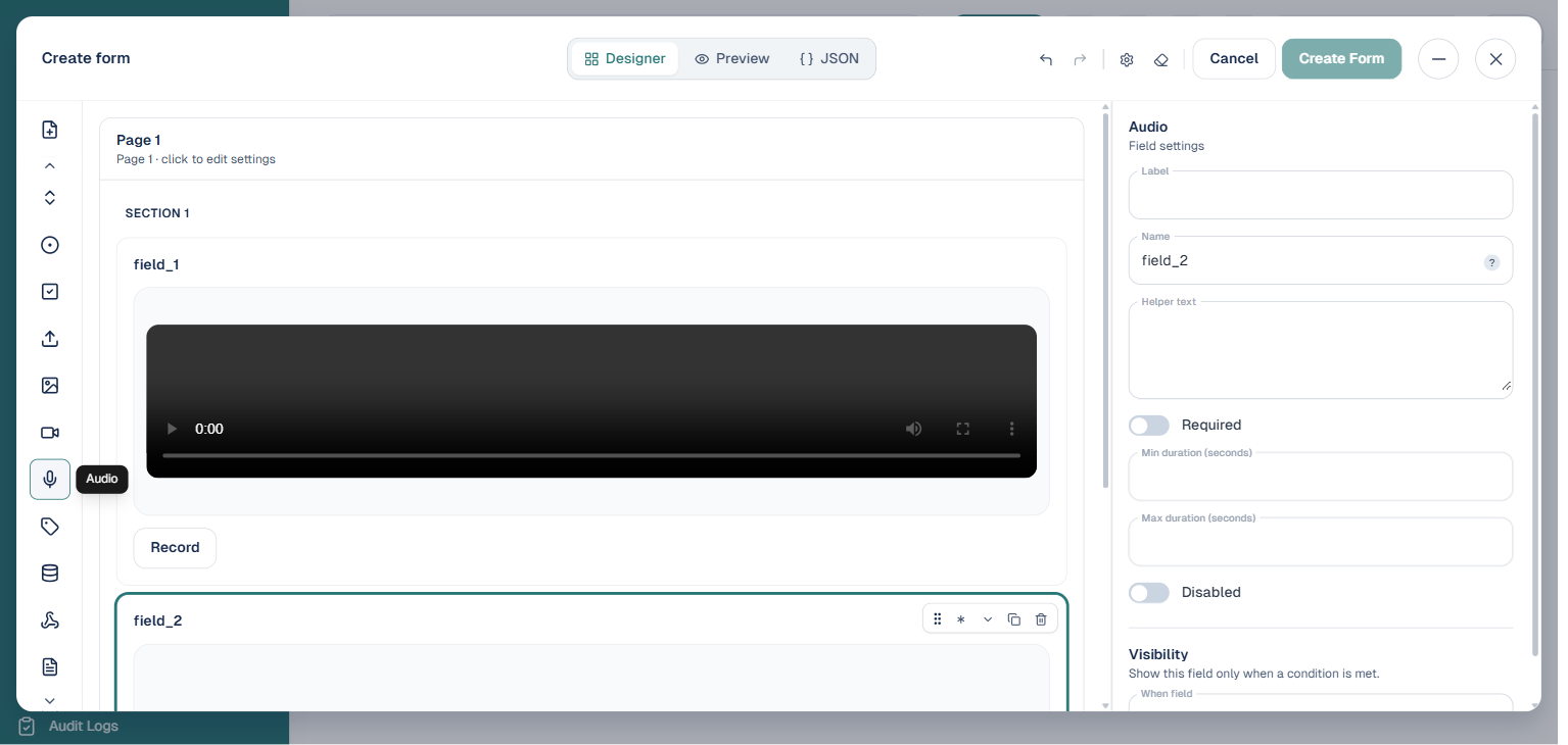 Form designer showing a Video field with a Record button already added, an Audio field being configured, and its settings panel with Required, Min duration, and Max duration options