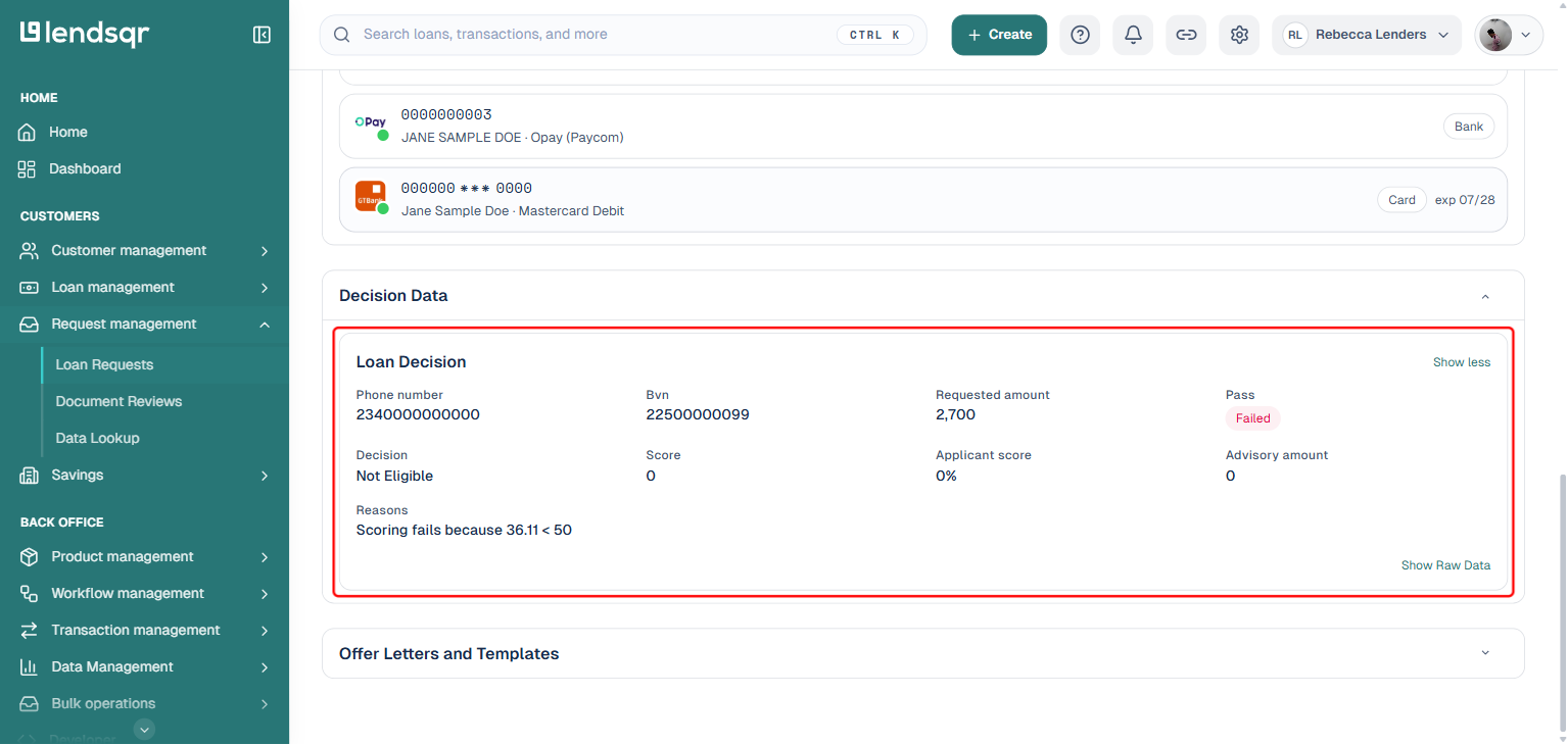 Decision Data Loan Decision card for an ineligible loan request, showing phone number, BVN, requested amount, pass status Failed, decision Not Eligible, score, applicant score, advisory amount, and the reasons field explaining why scoring failed