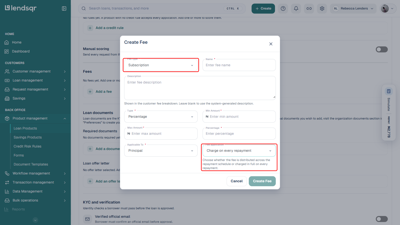 Create Fee dialog with Fee type set to Subscription and the Fee application field set to Charge on every repayment, both boxed in red