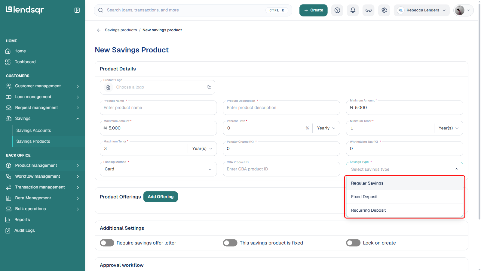 New Savings Product page, Savings Type dropdown open and boxed in red, showing the three real options: Regular Savings, Fixed Deposit, and Recurring Deposit