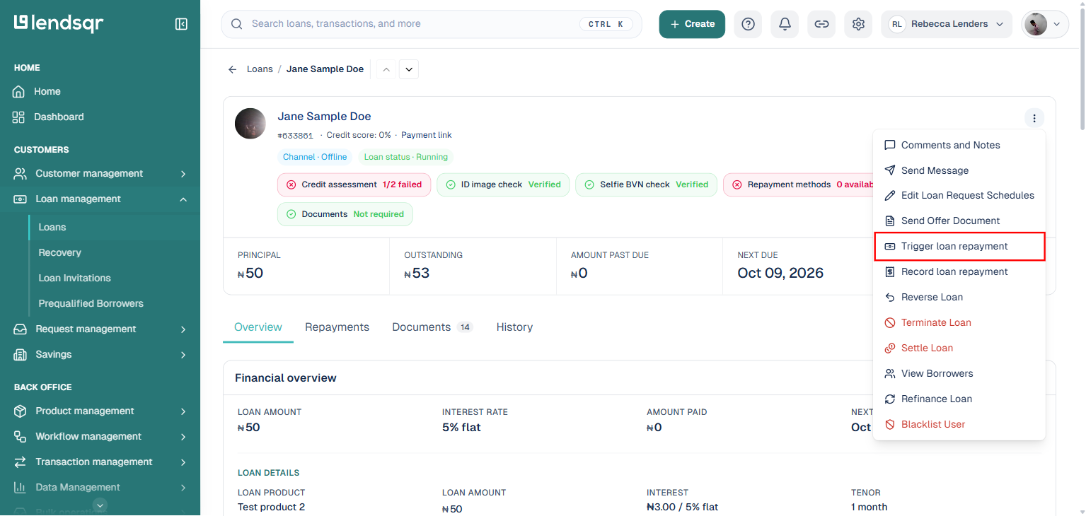 More actions menu open on a loan detail page with Trigger loan repayment highlighted