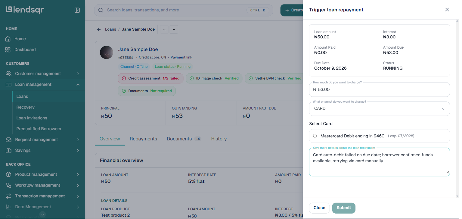 Trigger loan repayment panel with amount, channel, and comments fields filled in