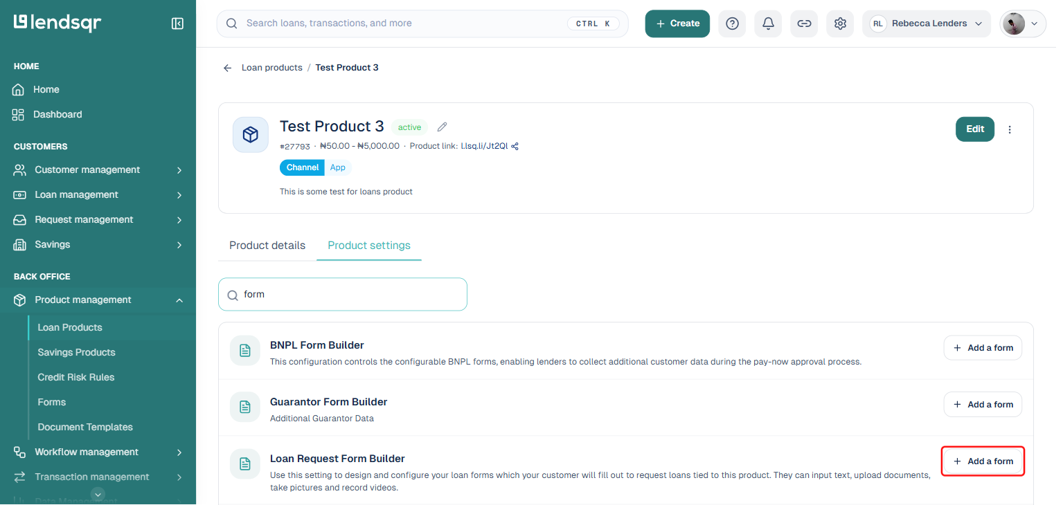 Product settings search for form showing Loan Request Form Builder row with Add a form button boxed