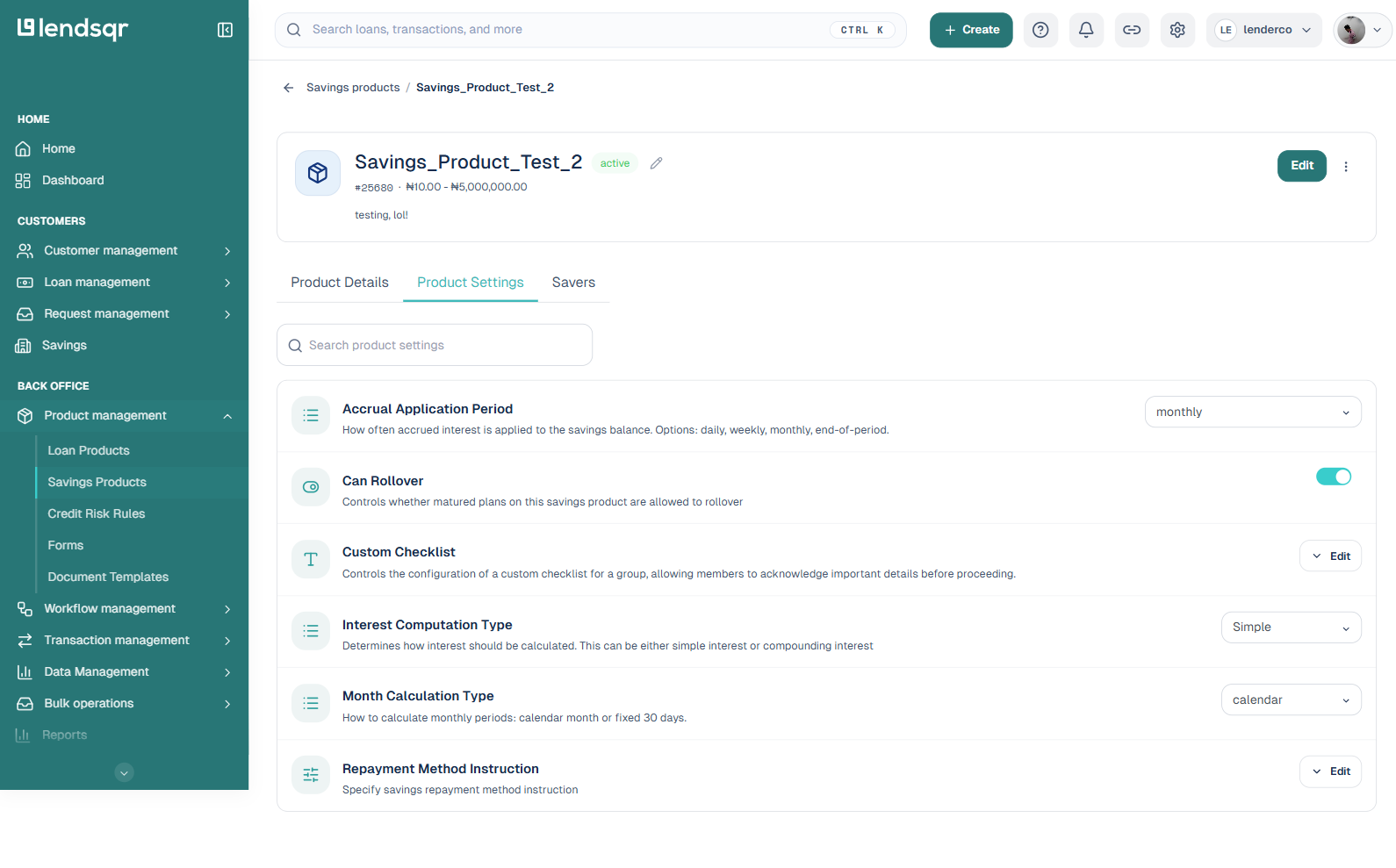 Product Settings tab on a savings product detail page listing advanced settings including Accrual Application Period, Can Rollover, Custom Checklist, Interest Computation Type, Month Calculation Type, and Repayment Method Instruction